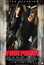 ดูหนังออนไลน์ฟรี Foolproof (2003) ไฮเทคโจรกรรมผ่านรก