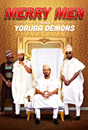 ดูหนังออนไลน์ฟรี Merry Men The Real Yoruba Demons (2018) หนุ่มเจ้าสำราญ [[ ซับไทย ]]